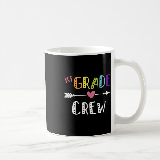 Grade Teacher First Day School 1. Crew Kaffeetasse (Rechts)