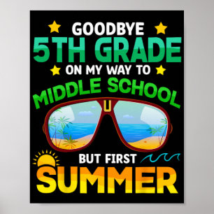 Grade Way to Middle School Grade erste Sommer Grad Poster
