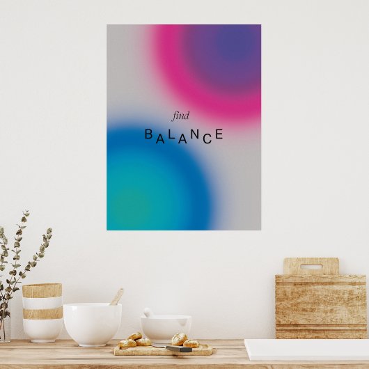 Gradient | Inspirational & decorative art Poster (Küche)
