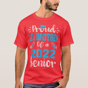 Graduate 22 Funny Stolz Lil Bruder von einem Seni T-Shirt