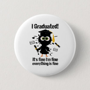 Graduate Cl Letzter Tag der Schule Katze Gradu Button