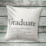 Graduate Definition Schwarz und Weiß Moderner Spaß Kissen<br><div class="desc">Personalisieren Sie für Ihren Absolventen,  um ein einzigartiges Geschenk zu schaffen. Ein perfekter Weg,  ihnen zu zeigen,  wie phantastisch sie jeden Tag sind. Entwickelt von Thisisnotme©</div>