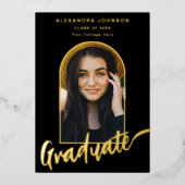 Graduate Foto Arch Stilvolle Script Black Gold Folieneinladung (Vorderseite)