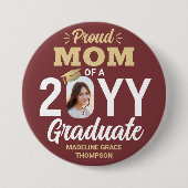Graduate Foto Proud Mama Burgundy Red and Gold Button (Vorderseite)