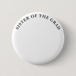 Graduate Foto Schwester des Grades Button