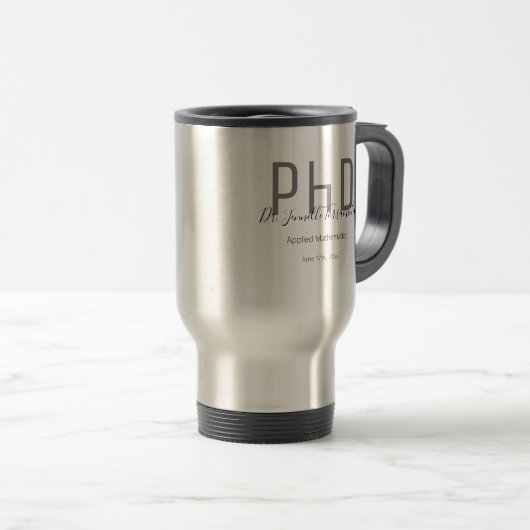 Graduate Gray Black Name PhD Travel Mug Reisebecher (VorderseiteRechts)