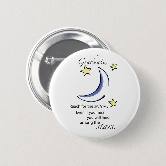 Graduate Reach for Moon, Glückwunsch Button (Vorne & Hinten)
