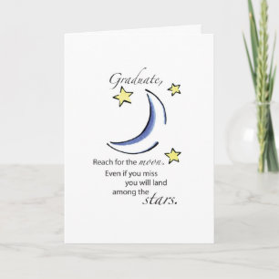 Graduate Reach for Moon, Glückwunsch Karte