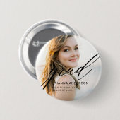 Graduate Simple Modern Script Minimalistisch Foto Button (Vorne & Hinten)