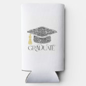 Graduate Words Graduation Cap Party Selters Dosenkühler (Rückseite)