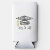 Graduate Words Graduation Cap Party Selters Dosenkühler (Vorderseite)