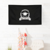 Graduation Art | I Graduated Now I Am Like Smart Banner (Insitu)