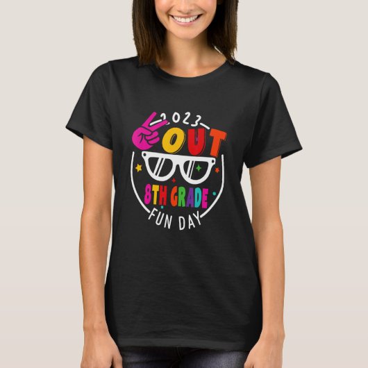 Graduation Day Grad 2023 Peace Out 8th GradeFun Da T-Shirt (Vorderseite)