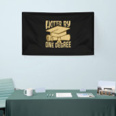 Graduation Gift | Hotter By One Degree Banner (Messeveranstaltung)