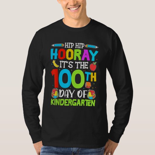 Graduation Hip Hip Hooray It's The 100th Day Of Ki T-Shirt (Vorderseite)