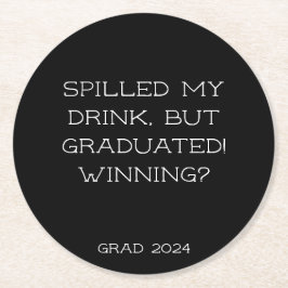 Graduation Party 2025 Grad Slogan Black Simple Runder Pappuntersetzer