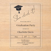 Graduation party black luxury She did it clear Acryleinladungen (Vorderseite)