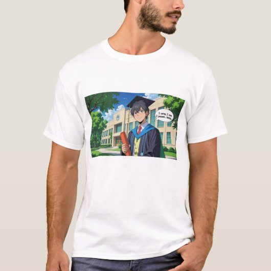 Graduation Tee Shirt- Funny Quote (Vorderseite)
