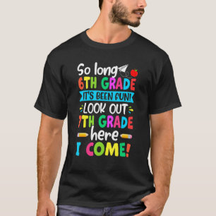 Graduierte 6. Klasse Ausblick 7. Stufe Erster Tag  T-Shirt