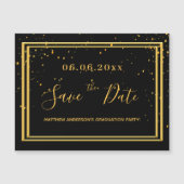 Graduierungsparty schwarzes Gold speichern den Dat Magneteinladung (Vorderseite)