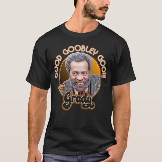 Grady Wilson "Good Goobley Goo" - Sanford und Son! T-Shirt (Vorderseite)