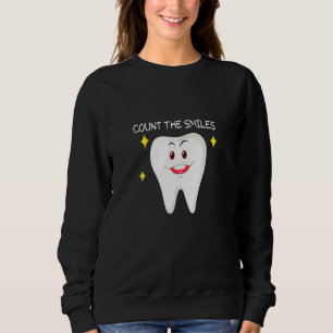 Graf das Lächeln lächelnden Stand für Zahnärzte Sweatshirt
