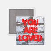 Graffiti an der Wand mit Text Sie sind geliebt Magnet (Vorderseite/Rückseite)