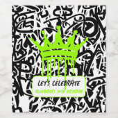 Graffiti Crown Green Geburtstag Feiern Weinetikett (Einzelnes Label)