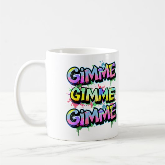 Graffiti Gimme Typografie Kaffeetasse (Links)