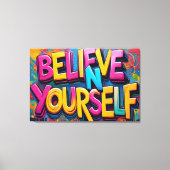 Graffiti Glaube An Dich Selbst Leinwand Kunst (Vorderseite)