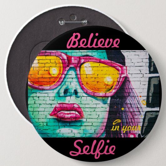 Graffiti glauben an Ihre Selfie-Taste Button (Vorne & Hinten)