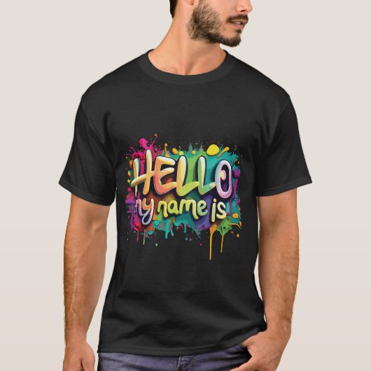 Graffiti Hallo Mein Name Farbiges Design T-Shirt (Vorderseite)