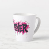 Graffiti Hot Pink "FOREVER" Milchtasse (Rechte Ecke)
