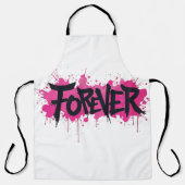 Graffiti Hot Pink "FOREVER" Schürze (Vorderseite)