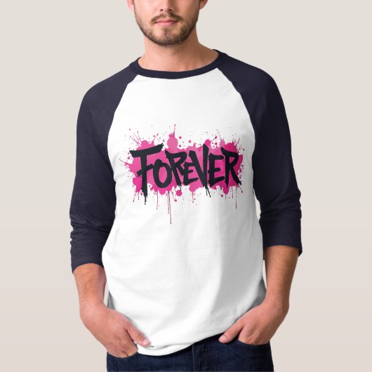 Graffiti Hot Pink "FOREVER" T-Shirt (Vorderseite)