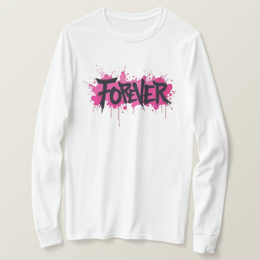 Graffiti Hot Pink "FOREVER" T-Shirt (Design vorne)