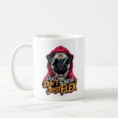 Graffiti Pug Mug – “Pug Don’t Stress Just Flex” Kaffeetasse (Links)