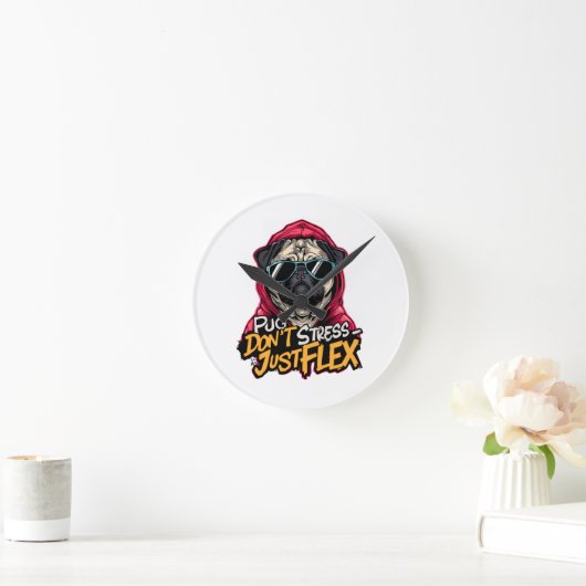 Graffiti Pug Wall Clock – “Pug Don’t Stress Runde Wanduhr (Zuhause)