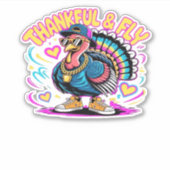 Graffiti Turkey Vibes � Thankful & Fly Cartoon Art Aufkleber (Vorderseite)