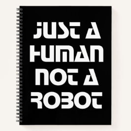 Grafik Typografie nur ein Mensch, kein Roboter Notizblock