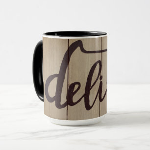 Grafik Word Art DELISH Rustic Brown Tasse