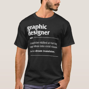 Grafikdesign-Shirt, Graphic Designer Noun A T-Shirt