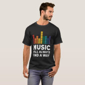 Grafischer Equalizer Musik wird immer einen Weg fi T-Shirt (Vorne ganz)