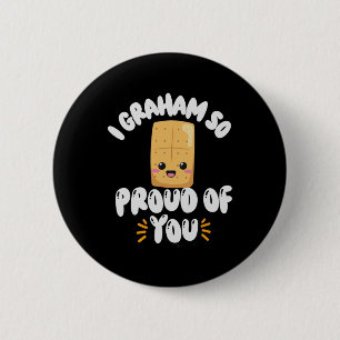 Graham ist so stolz auf Sie, den Test von Staat zu Button