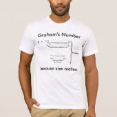 "Graham's Number . . .. weil es auf die Größe anko T-Shirt (Vorderseite)