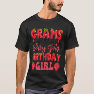 Gramm der Erdbeeren zum ersten Geburtstag Mädchen  T-Shirt