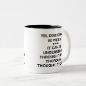 Grammar Coffee, JA, ENGLISCH KANN WEIRD Lehrer SEI Zweifarbige Tasse (VorderseiteRechts)