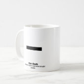 Grammar Mug Dash Punctuation Mark Gag Gifts Kaffeetasse (Vorderseite Links)