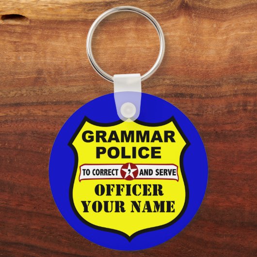 Grammar Police Anpassbarer Schlüsselanhänger (Vorderseite)