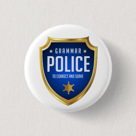 Grammar Police Funny Button (Vorderseite)